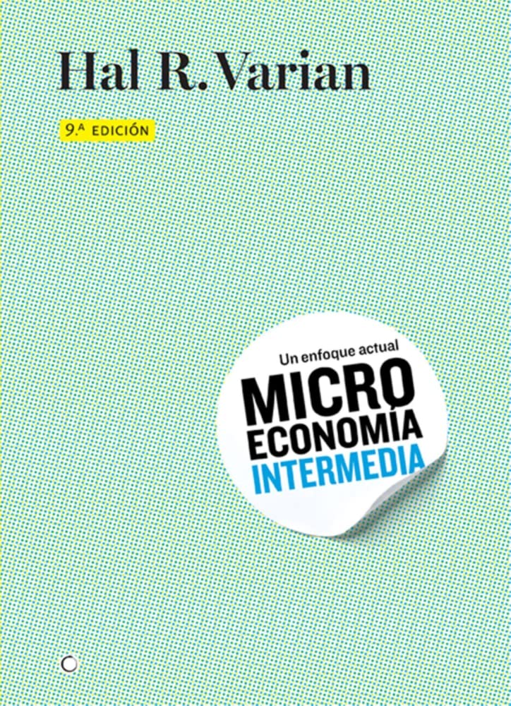Microeconomía intermedia, 9ª ed. (ECONOMIA)