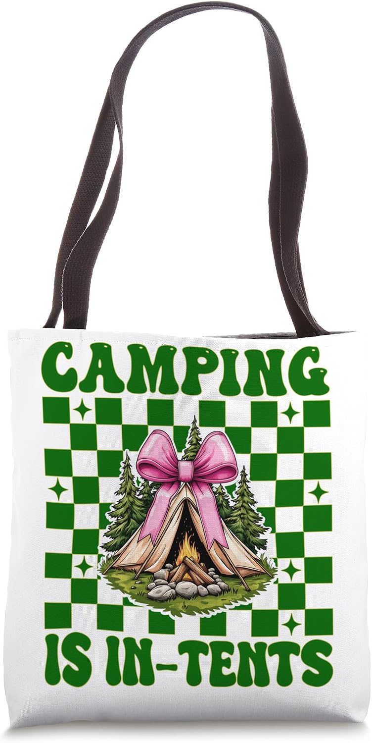 Camping Is In-Tents Camping Girl Mom Camper Camp Tent Tote Bag