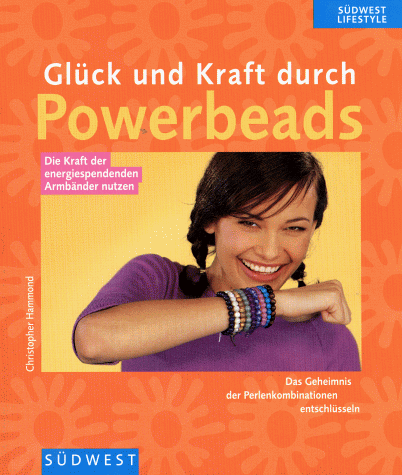 Preisvergleich Produktbild Glück und Kraft durch Powerbeads
