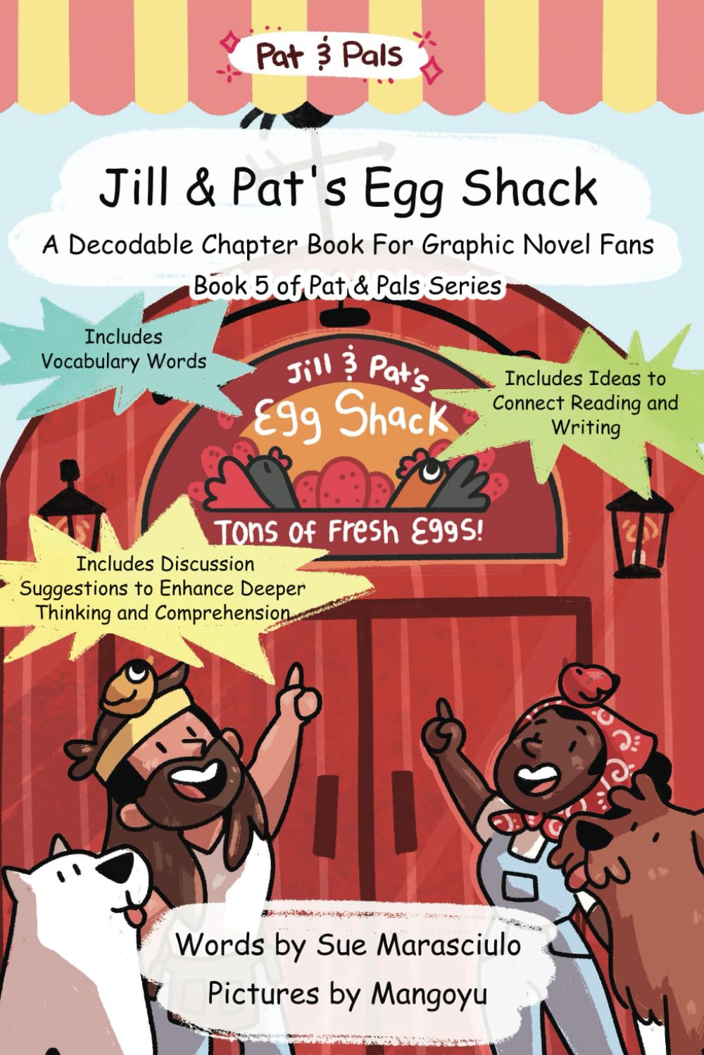 Jill & Pat's Egg Shack: A Decodable Chapter Book For Graphic Novel Fans (Pat & Pals)