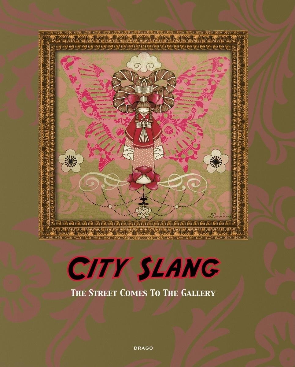 City Slang The Street Comes to the Gallery Livre Graffiti Mouvement Street Art Galerie Moderne