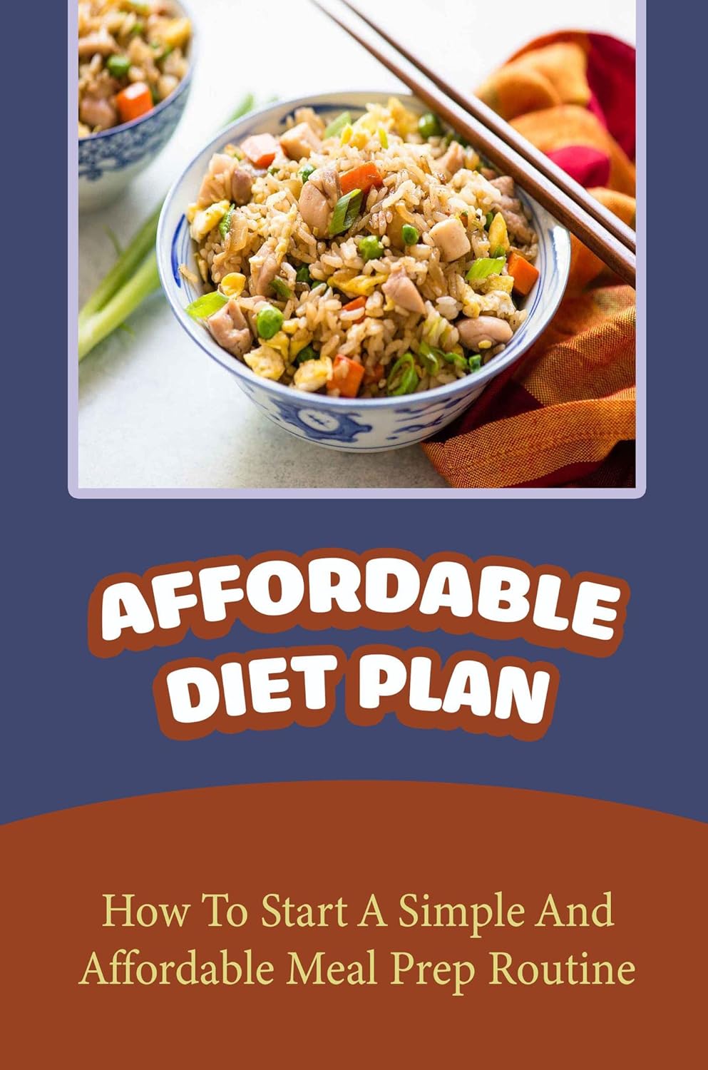 Affordable Diet Plan How To Start A Simple And Affordable