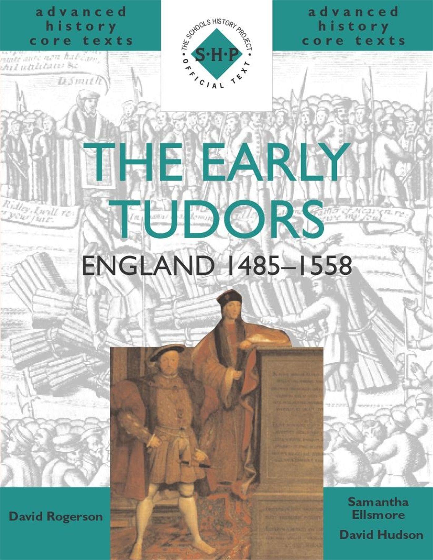 Early Tudors : England 1485-1558 and two acess history books