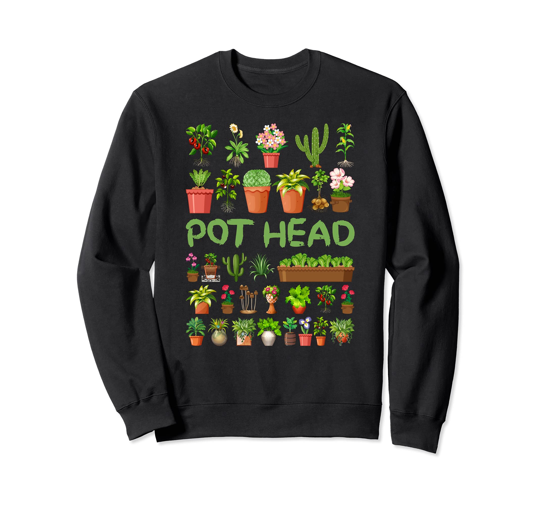POT HEAD Funny Gardening Cactus Succulent Flower Gardener Sweatshirt, Black
