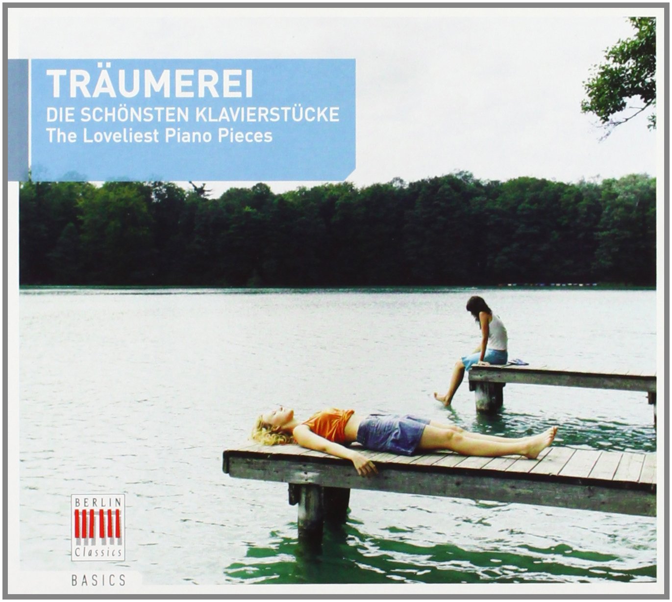 Traumerei: Die Schonsten Klavierstucke