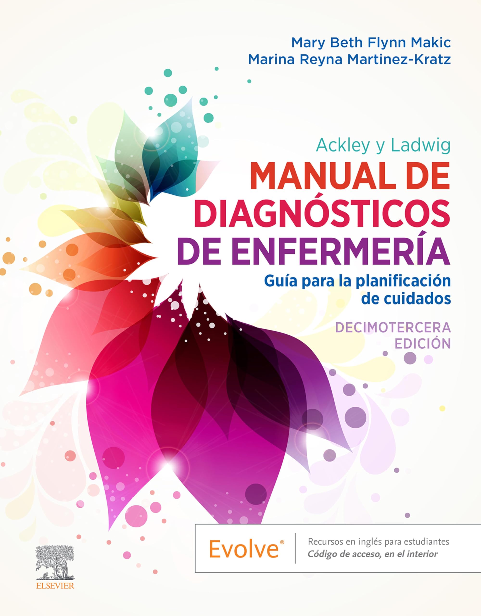 Ackley y Ladwig. Manual de Diagnósticos de Enfermería: Guía para la planificación de cuidados
