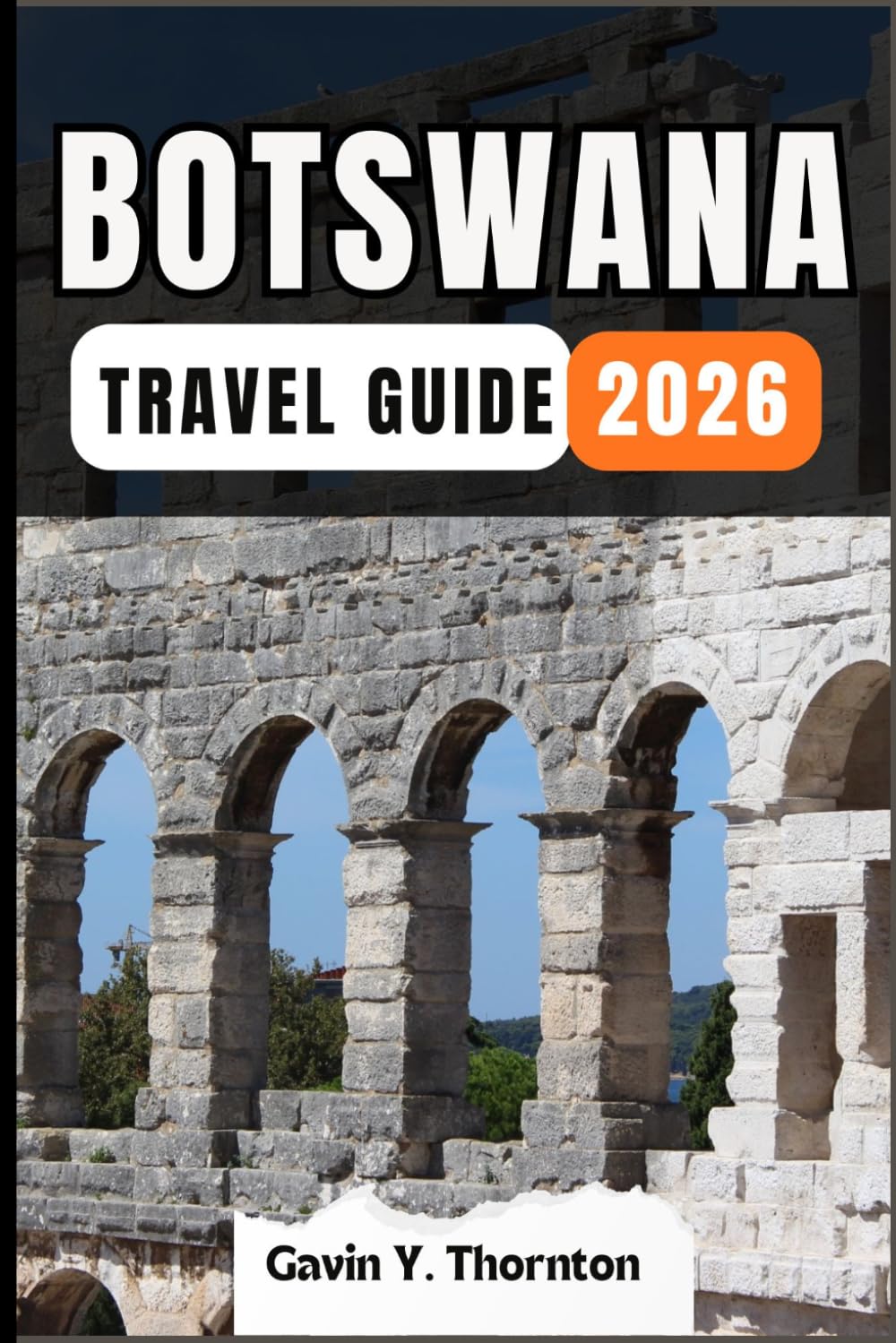 BOTSWANA TRAVEL GUIDE: Your guide to discovering local cultures, insider tips, and essential information for creating memorable travel experiences.