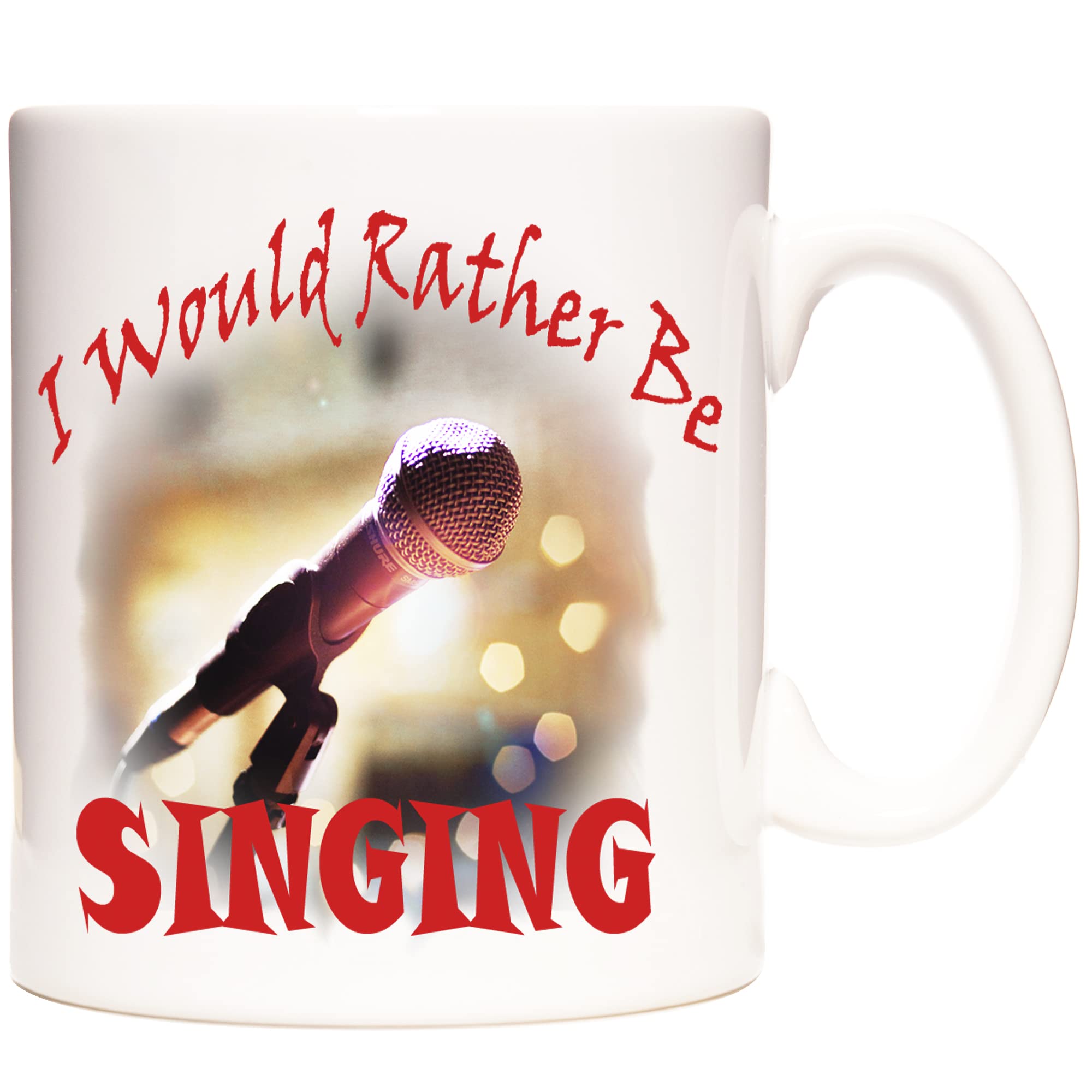 Stoneys Badges I Would Rather Be Singing Mug, Microphone Design with Red Stylized Text, Gift for Singers Vocalists