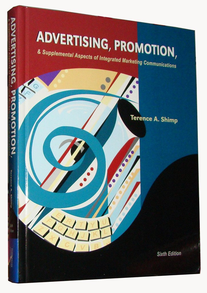 Advertising, Promotion, And Supplemental Aspects Of Integrated Marketing Communications