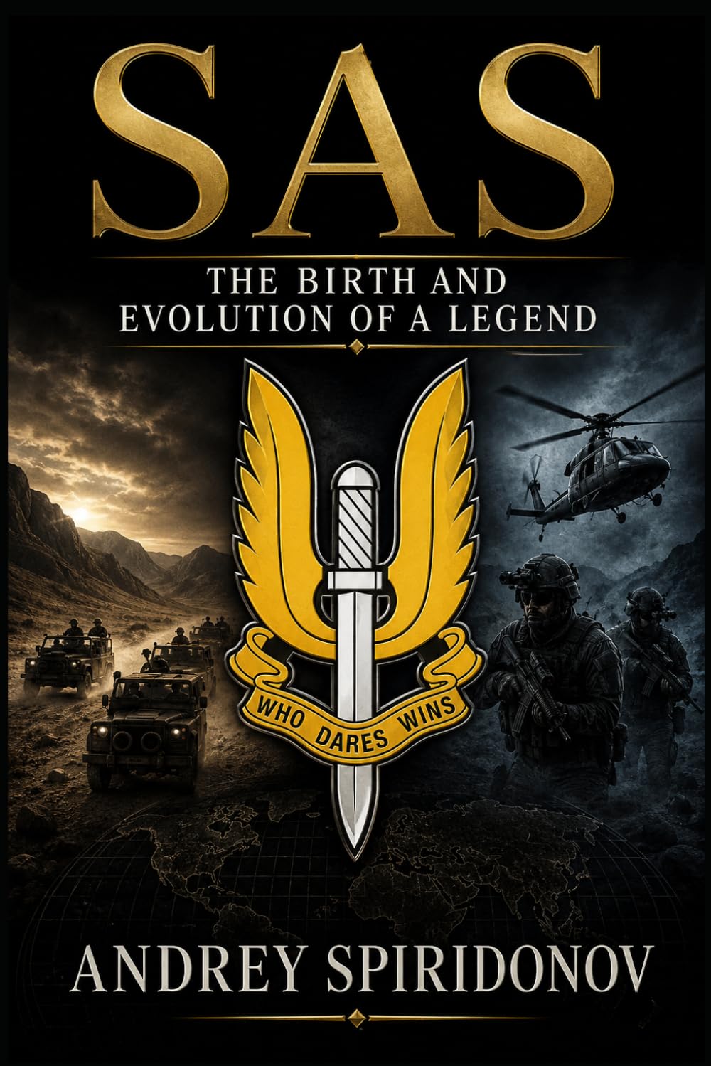 SAS: The Birth and Evolution of a Legend