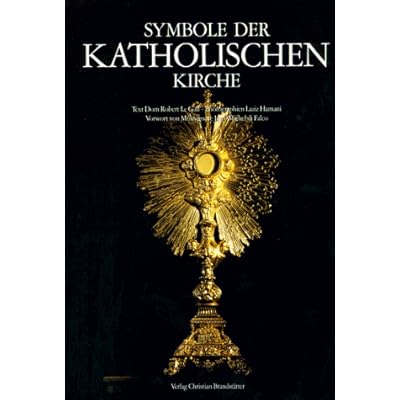 Symbole der katholischen Kirche (German Edition) [Jan 01, 1997] Le Gall, Robert