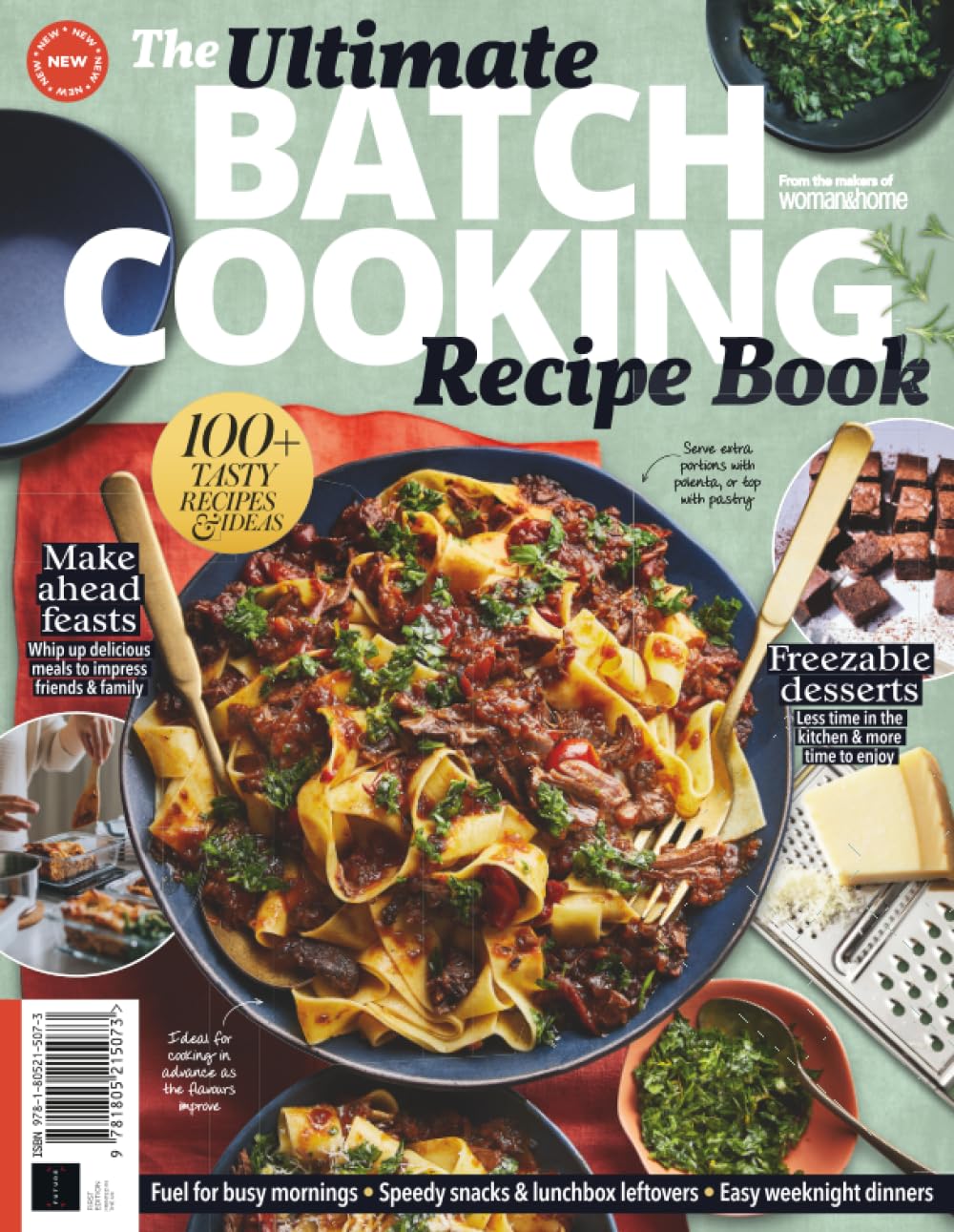 The Ultimate Batch Cooking Cookbook: 100+ Tasty recipes & Ideas!