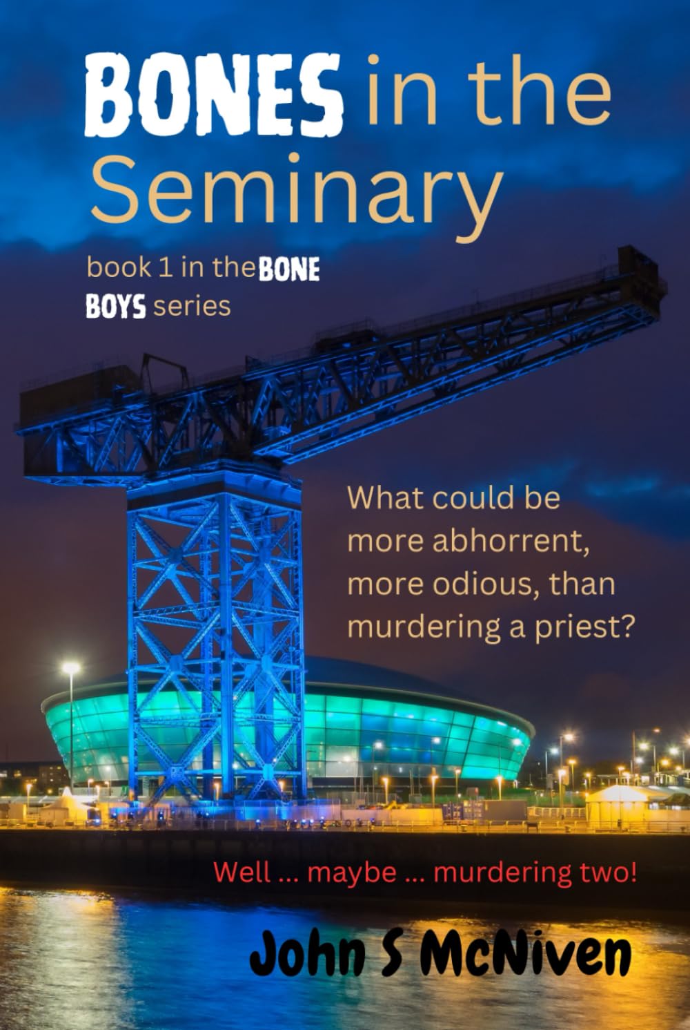 Bones in the Seminary (The Bone Boys)