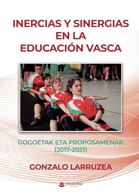 Portada de Inercias y sinergias en la educación vasca