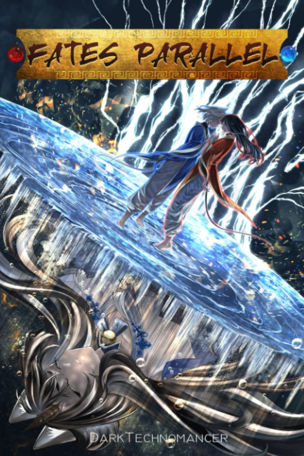 Fates Parallel Vol. 3: A Xianxia/Wuxia Inspired Cultivation Academy Series