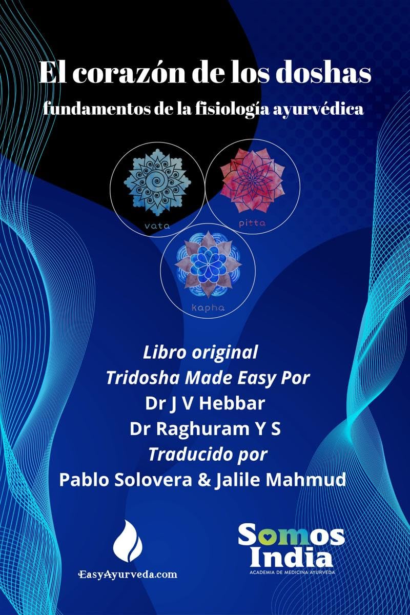El corazón de los doshas: fundamentos de la fisiología ayurvédica