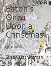 Eaton's Once Upon a Christmas (The Wizard of Hawarden)