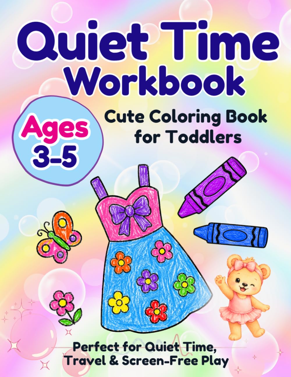 Cute Coloring Book for Toddlers Ages 3–5: Quiet Time, Screen-Free Coloring Fun with Adorable Animals, Sweet Stories, Simple Pages & Reward Coloring Activities (Benny & Lulu’s Workbook)