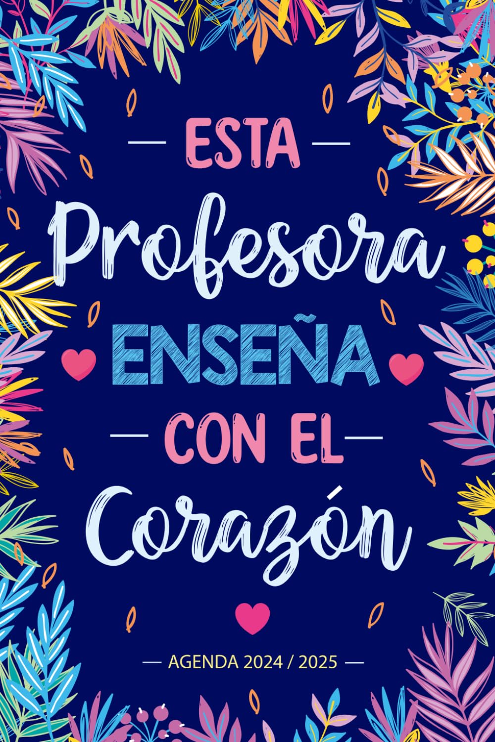 Agenda Profesora 2024 2025: Planificador semanal y mensual | formato pequeño a5 | una semana en dos páginas | agosto 2024 a Julio 2025 | cuaderno del ... | 12 meses | regalo para maestra de infantil