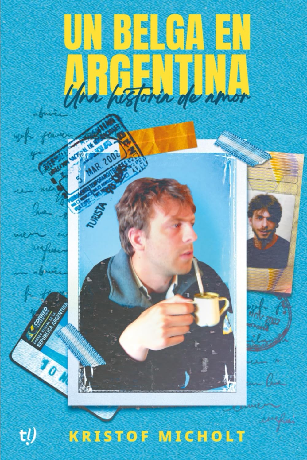 Un belga en Argentina: Una historia de amor