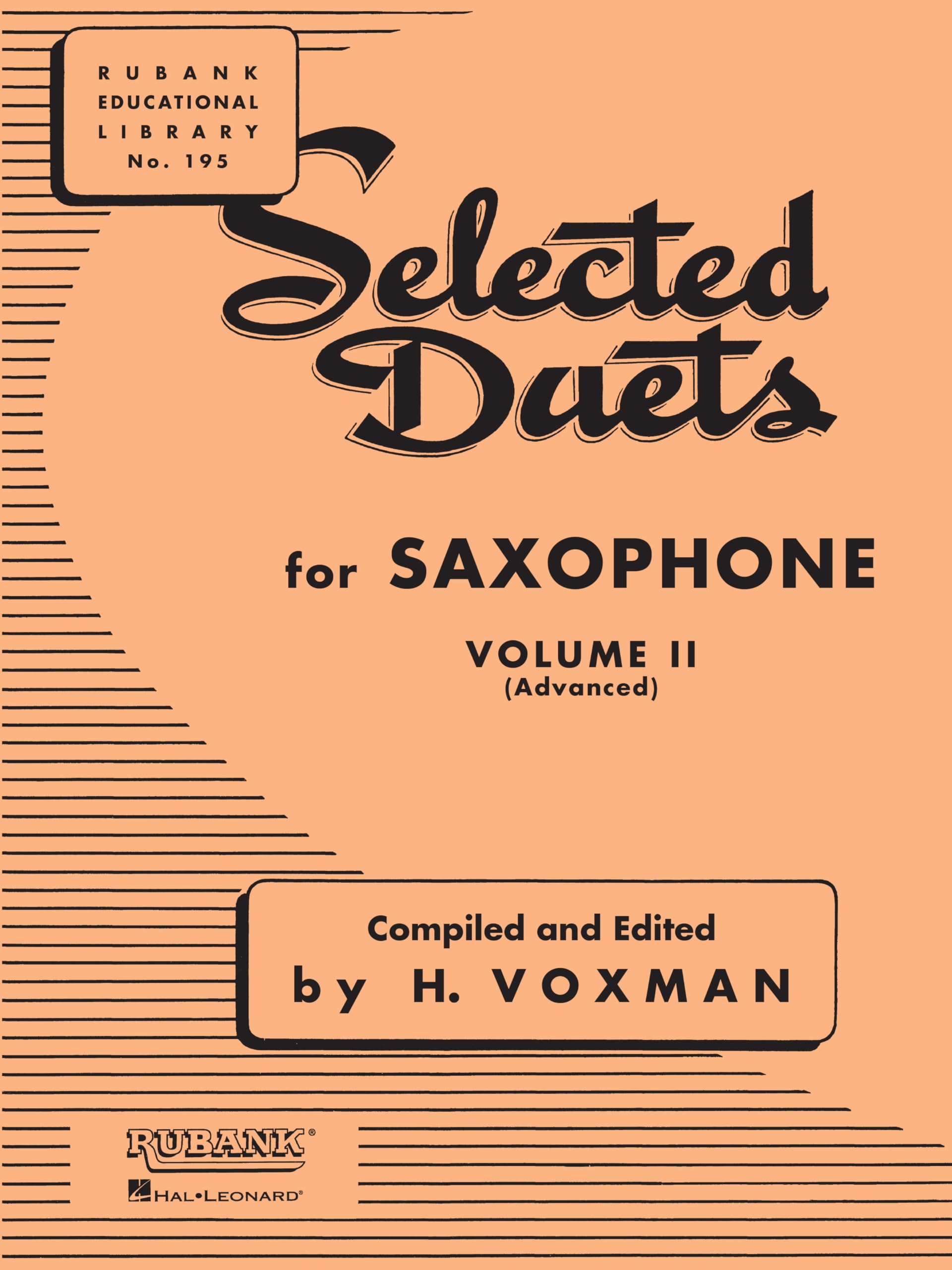 Selected Duets for Saxophone - Volume 2 | Sheet Music Book for Advanced Alto Sax | Duet Collection for Students with Classical Ensemble Studies to ... and Musicality (Rubank Educational Library)