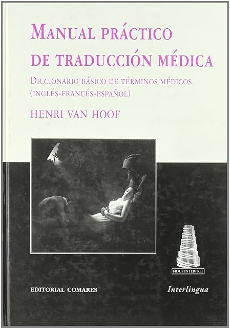 Portada de Manual Practico de Traduccion Medica: Diccionario Basico de Termi nos