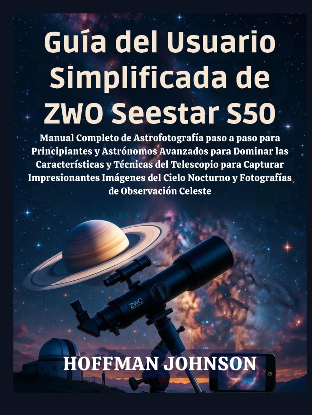 Guía del Usuario Simplificada de ZWO Seestar S50