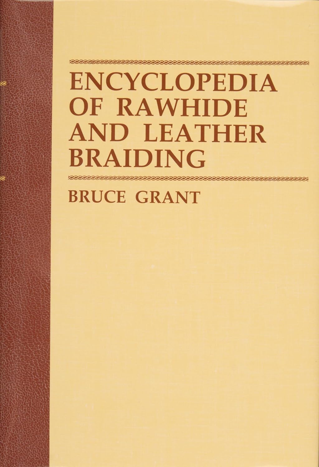 Encyclopedia of Rawhide and Leather Braiding      Kindle Edition