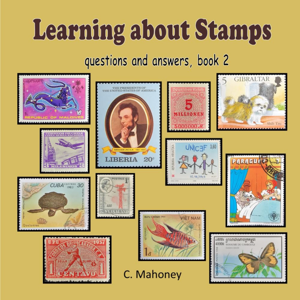Learning about Stamps - questions and answers: 2 (Introduction to Stamp Collecting)