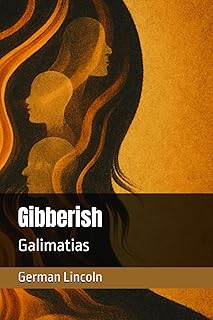 Gibberish: Galimatias