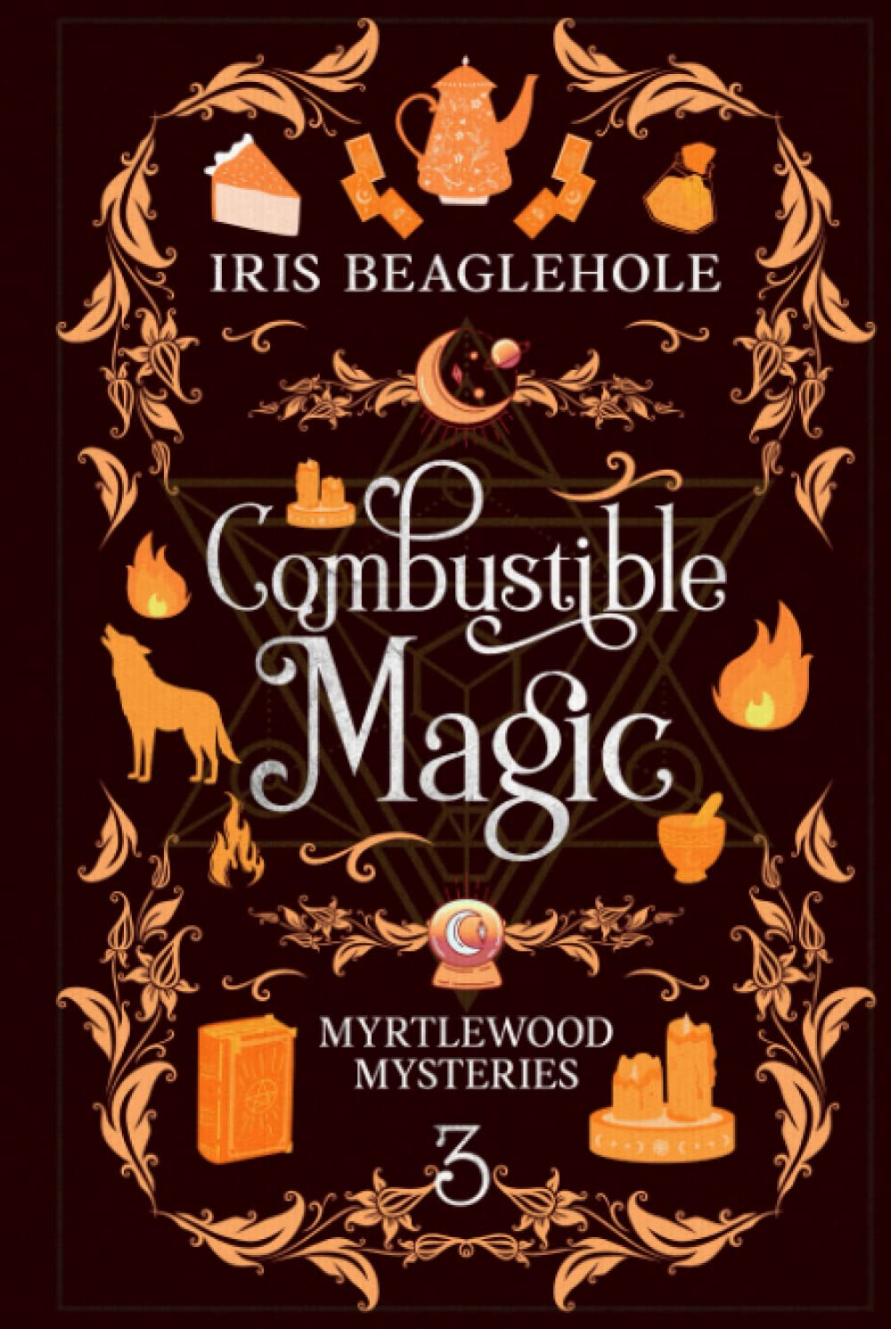 Combustible Magic: Myrtlewood Mysteries Book 3