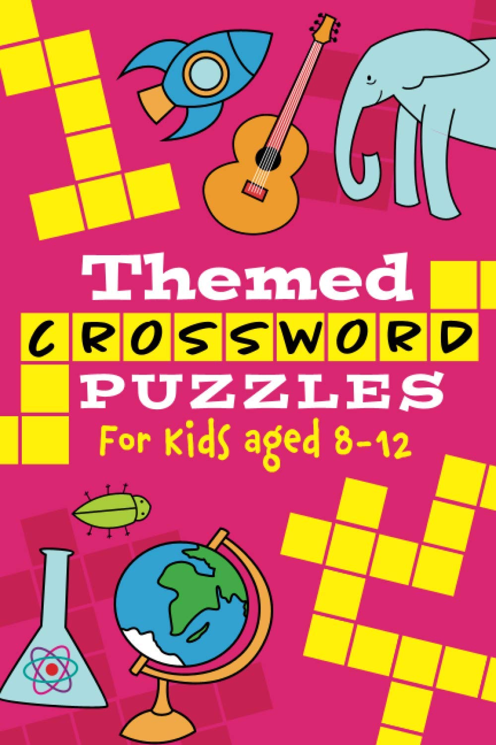 Themed Crossword Puzzles for Kids aged 8-12: Featuring fun facts and illustrations on every crossword spread!