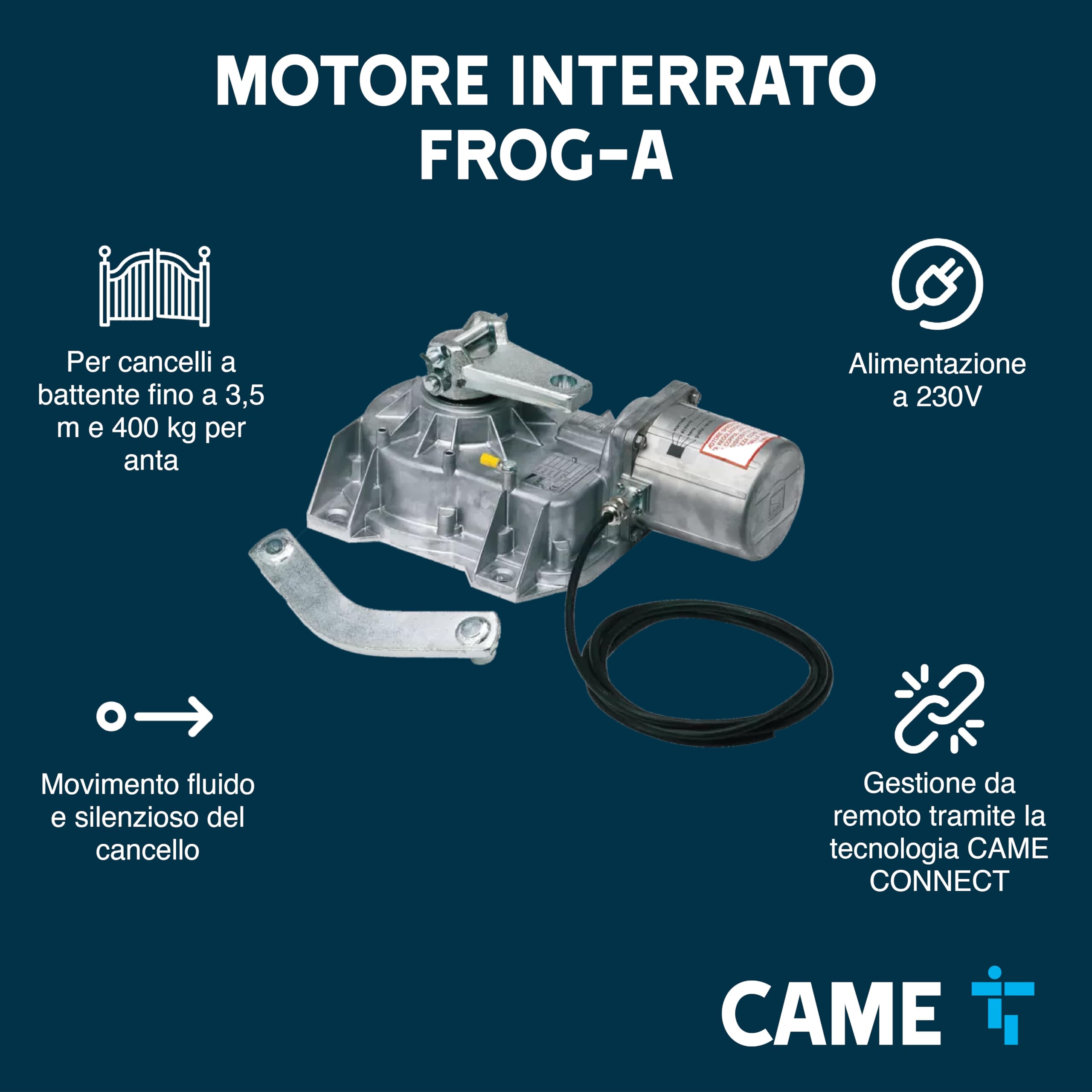 CAME Motoriduttore interrato FROG-A a 230V irreversibile con fermo anta in chiusura regolabile per automazione cancelli a battente fino a 3,5 m e 400 kg per un uso residenziale e commerciale