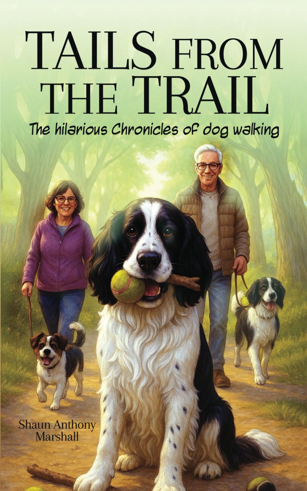 Tails from the Trail: The Hilarious Chronicles of Dog Walking