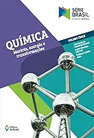 Química - Matéria, energia e transformação - Volume único - Ensino médio