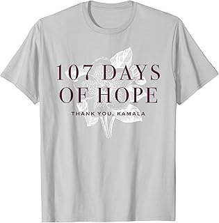 107 Days Kamala Harris T-Shirt