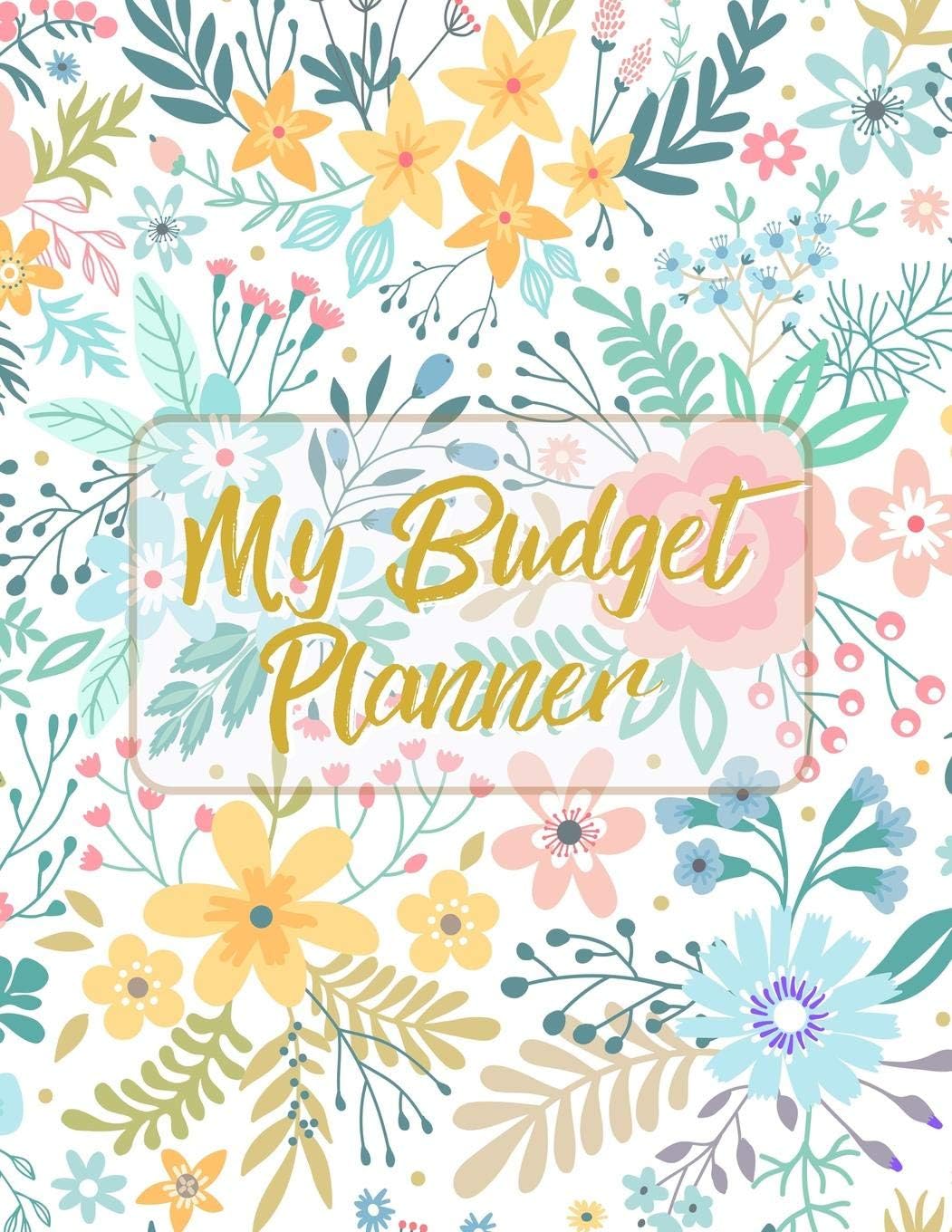 My Budget Planner: For Expense Finance Budget book By A Year Monthly Weekly & Daily calendar Bill Budgeting Planner And Organizer Tracker Workbook ... or personal cash management at home. Paperback – 11 July 2019