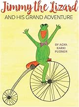 Jimmy the Lizard and His Grand Adventure