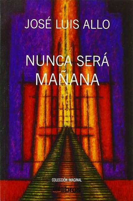 Portada de Nunca será mañana