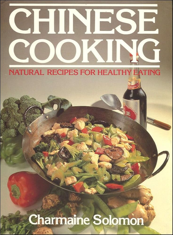Chinese Cooking: Natural Recipes for Healthy Eating
