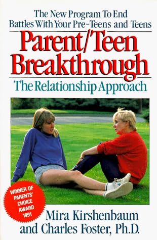 Parent/Teen Breakthrough: The Relationship Approach
