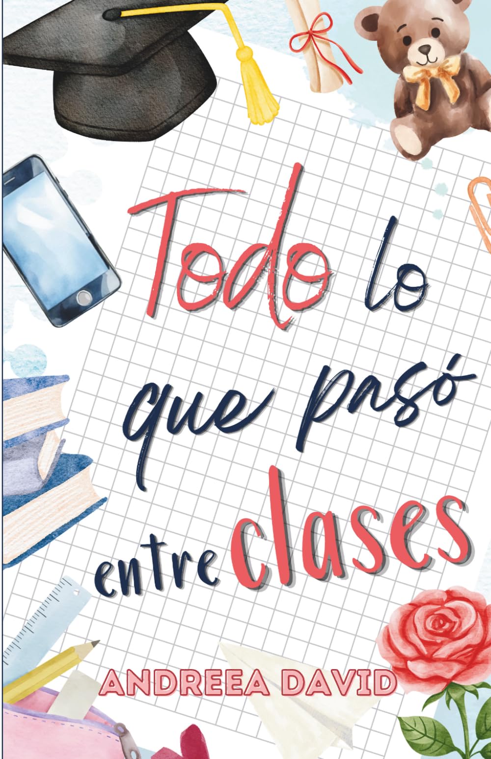 Todo lo que pasó entre clases