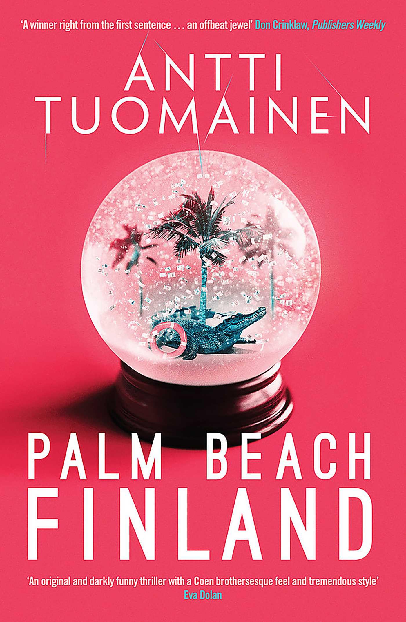 Palm Beach, Finland by Antti Tuomainen (Paperback Book)