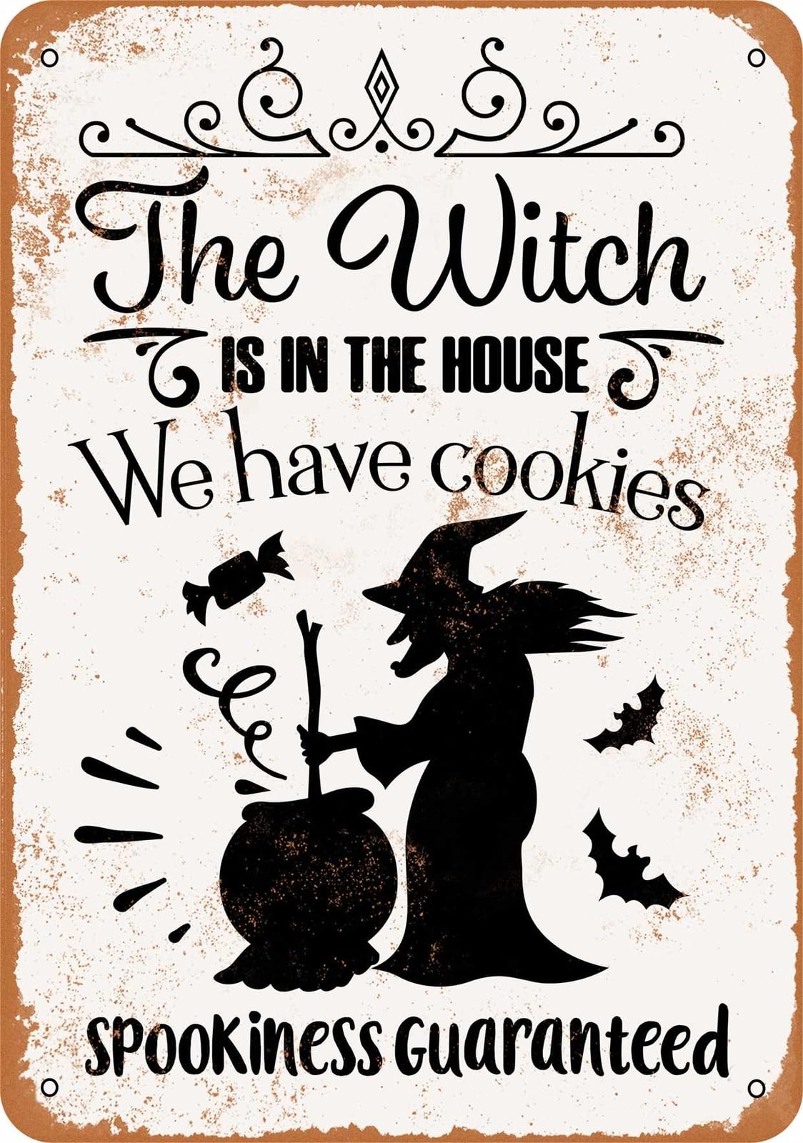 Miaomansenstore Metal Sign - The Witch Is In The House We Have Cookies - Vintage Look Home Decor