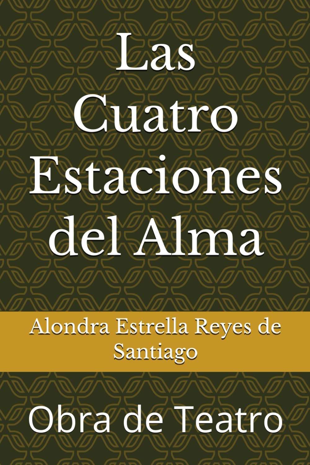 Las Cuatro Estaciones del Alma: Obra de Teatro