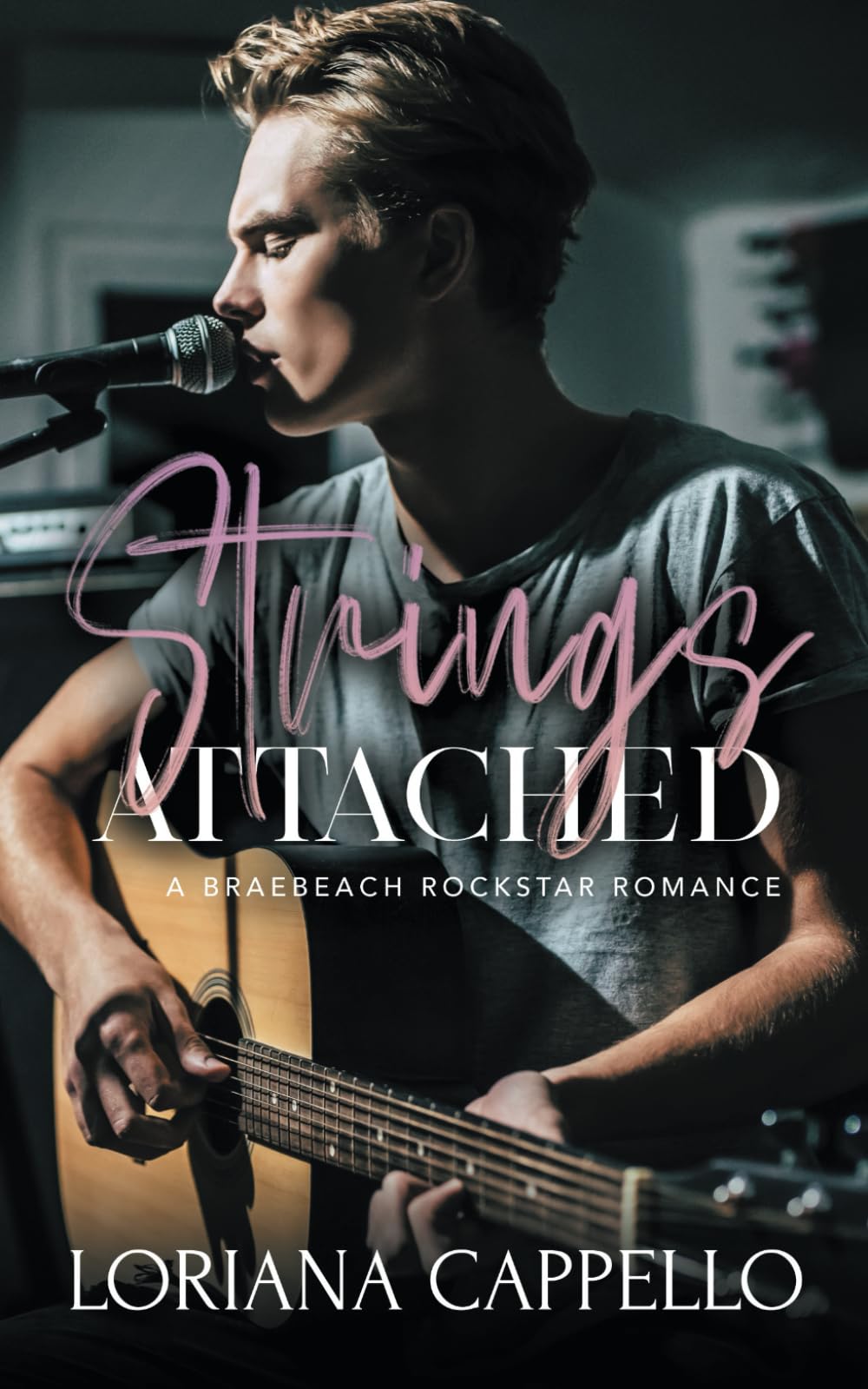 Strings Attached: A Braebeach Rock Romance (Braebeach Rockstar Romance Series)