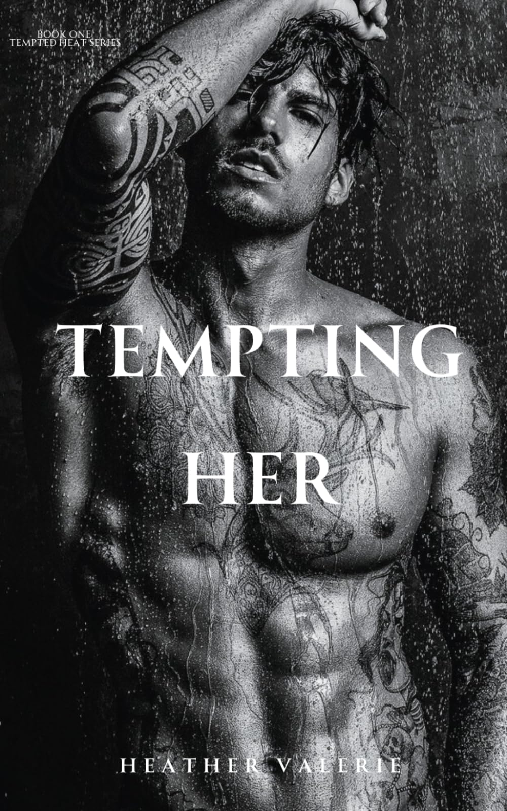 Tempting Her: A Spicy Forbidden Novella (Tainted Heat)