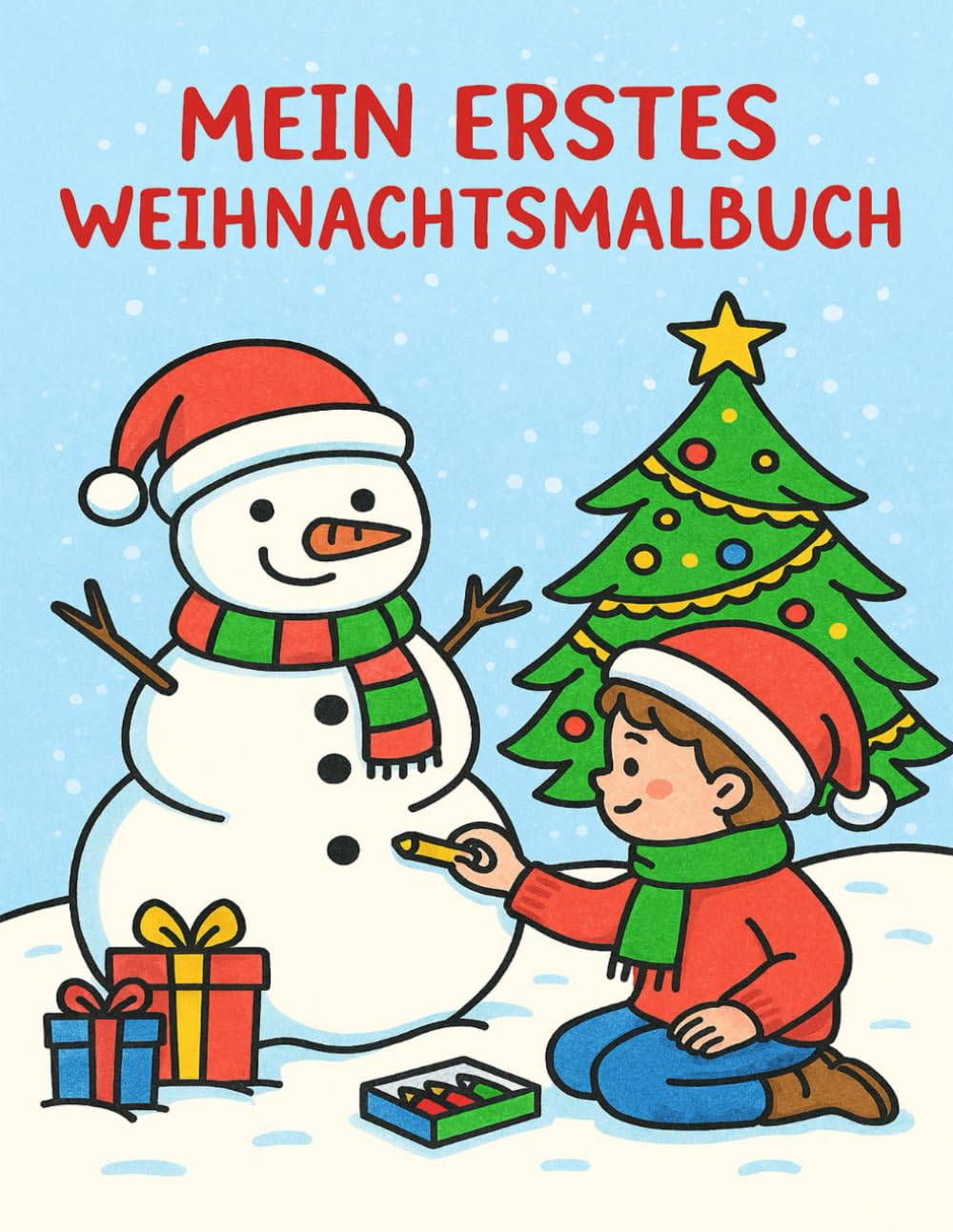 Mein erstes Weihnachtsmalbuch - viele weihnachtliche Motive für Kinder zum ausmalen | Malbuch für Kinder |