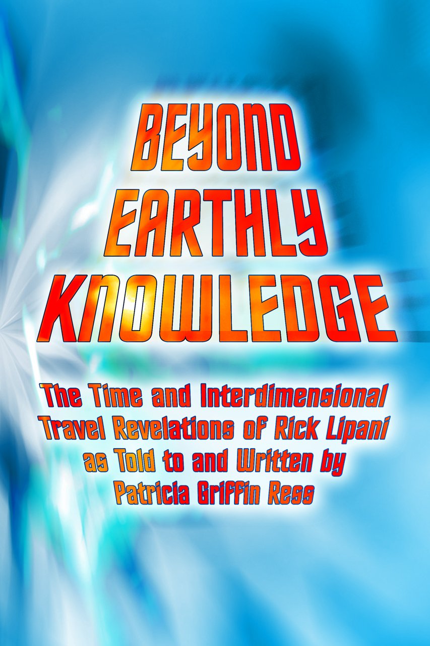 Amazon.com: Beyond Earthly Knowledge: The Time and Interdimensional ...
