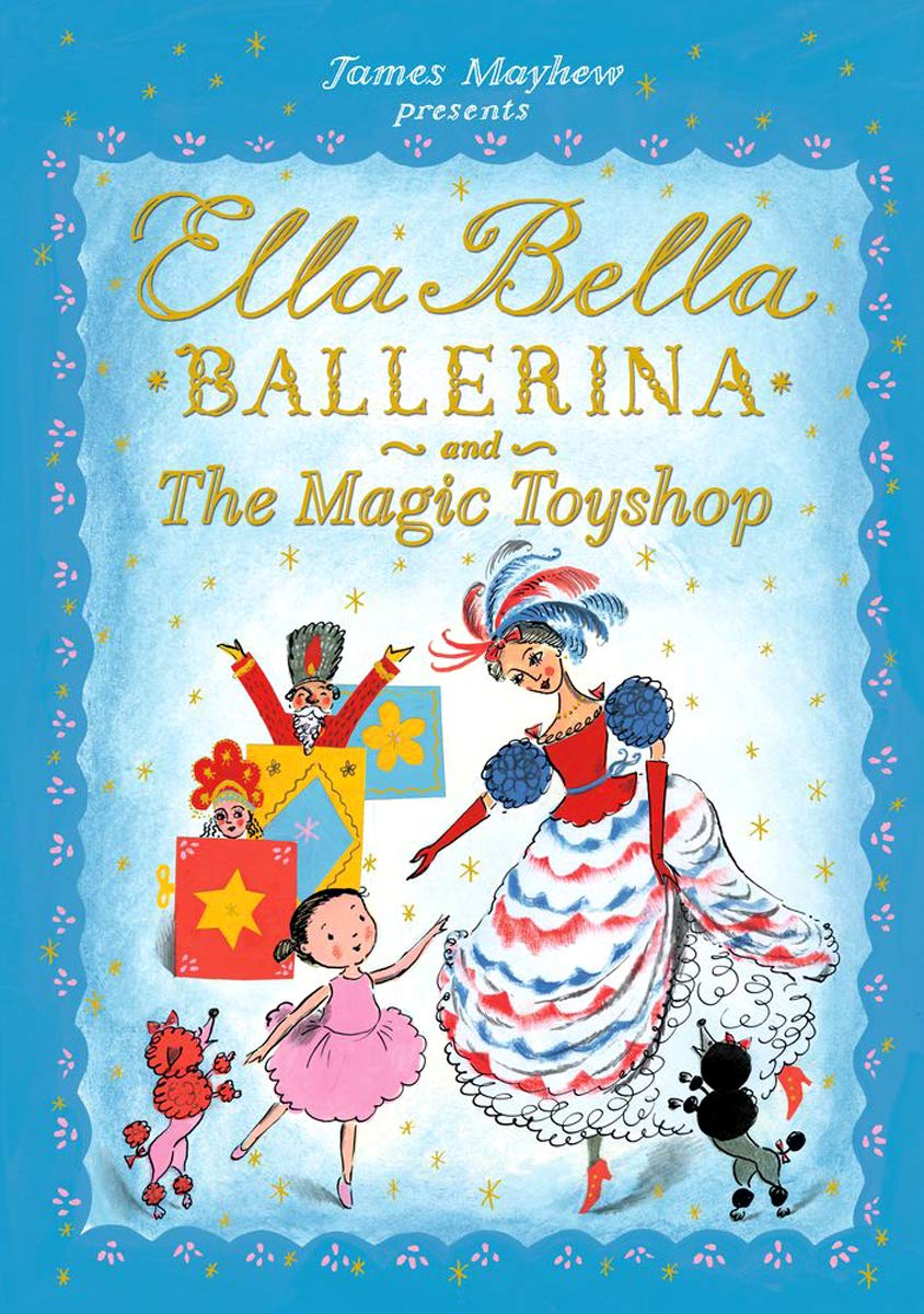 Ella Bella Ballerina and The Magic 9781438050058